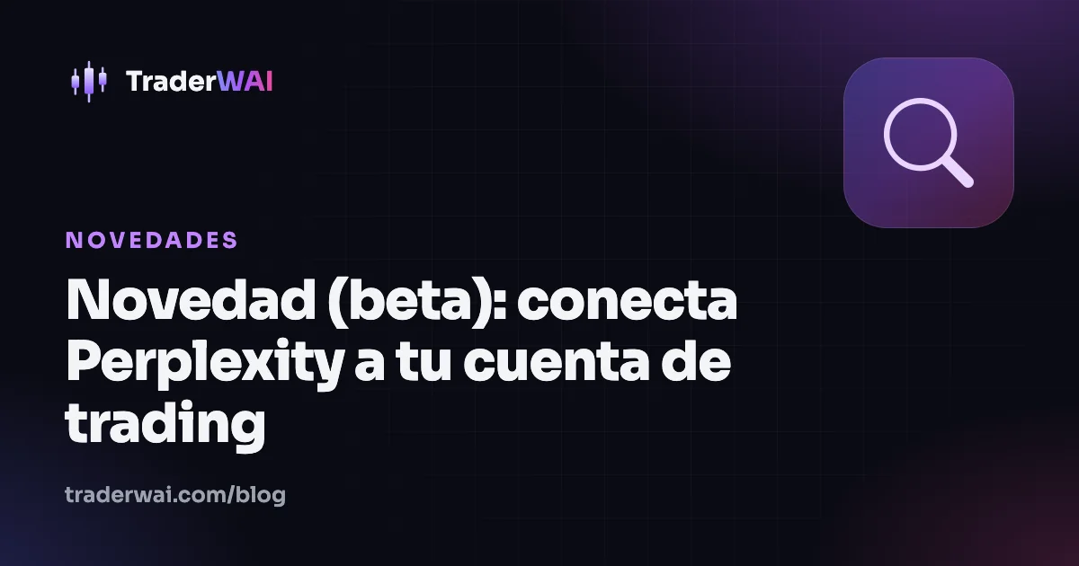 Novedad (beta): conecta Perplexity a tu cuenta de trading